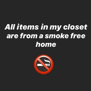 All items in my closet are from a smoke free home.